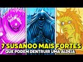 OS 7 SUSANOO MAIS PODEROSOS EM NARUTO (MELHORES SUSANOO)