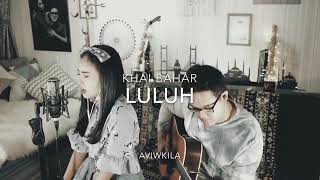 Luluh by cover aviwkilla