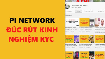 pi network đúc rút kinh nghiệm kyc- achi kiếm tiền online