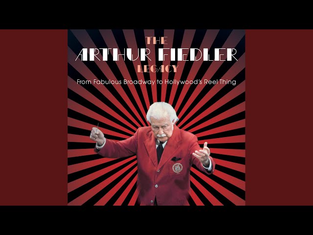 Arthur Fiedler - Evergreen