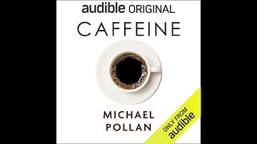 Caffeine | Michael Pollan | Audiobook Review