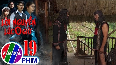 Lời nguyền lúc 0 giờ - Tập 19[5]: A Woong thừa nhận đã đem bí mật của thần linh trao cho Bảo