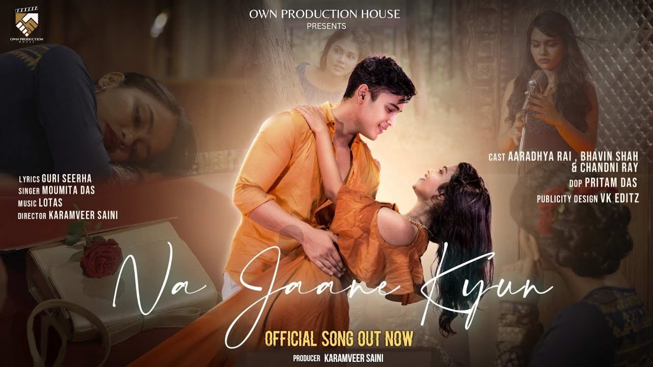 Na Jaane Kyun Music Video Moumita Das Latest Romantic Song
