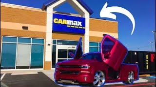I TOOK MY TRUCK TO CARMAX!!!