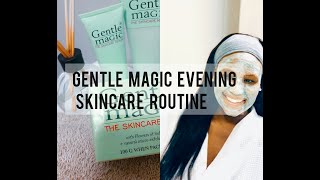 GENTLE MAGIC EVENING SKINCARE ROUTINE | OPENING UP ABOUT A SKIN CONDITION