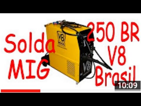solda tig aço carbono Review - Máquina de Solda MIG 250BR - V8 Brasil