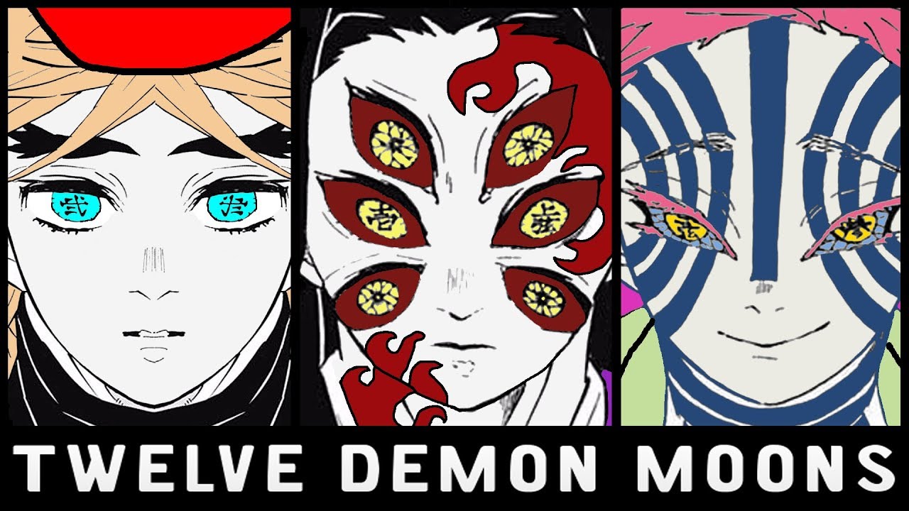 Twelve thousand of the moons. 12 Moons Demon Slayer. Demon Slayer Demons 12 Moons. Twelve Demon Moons. All Moons Demon Slayer.