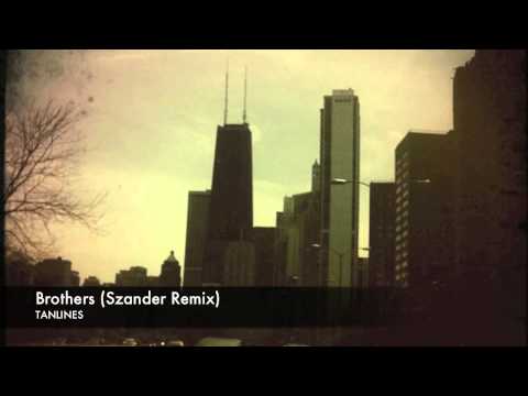 Tanlines - Brothers (Szander remix)
