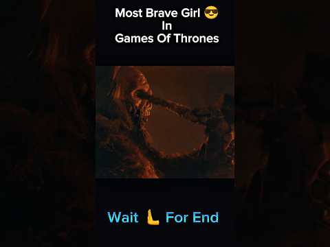 Most Brave Girl 😎 In Games Of Thrones #gameofthrones #daenerystargaryen
