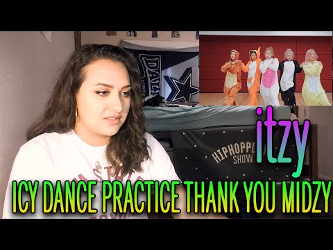 ITZY(있지) - "ICY" Dance Practice Thank you MIDZY Ver. Reaction