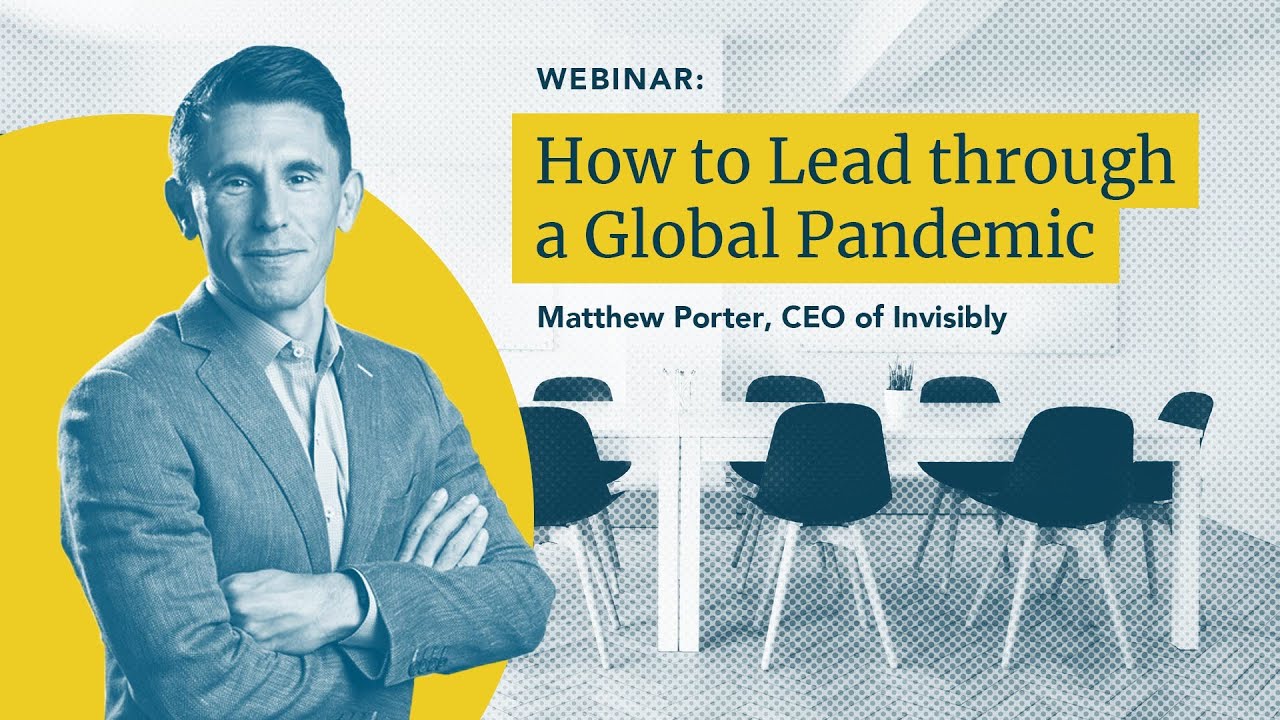 Leadership Through Crisis: A Webinar with Matthew Porter — Bigwidesky
