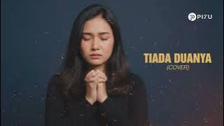 Tiada Duanya – Flanella | Cover by PI7U