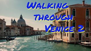 Tranquil Venice Walk: Hidden Gems of Venetian Canals