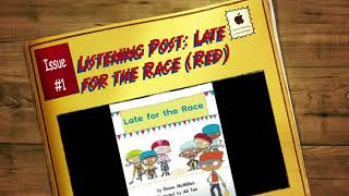 Listening Post: Late for the Race (Red Ready to Read)