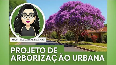 O que é um projeto de arborização urbana?
