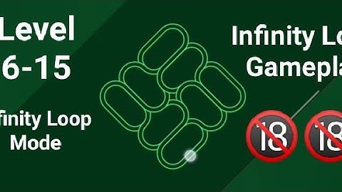 Infinity Loop Mode Level 6-15 - Infinity Loop - Indonesian Gameplay