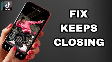 How To Fix And Solve TikTok App Keeps Closing | Final Solution