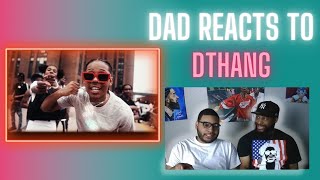 Dad Reacts To Dthang - Play it Back