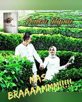 TRAILER NOVEL JODOH TITIPAN