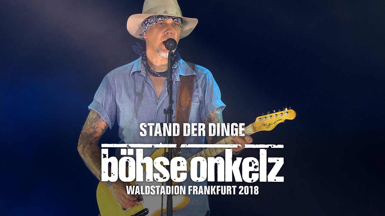 Bhse Onkelz   Der Stand der Dinge Waldstadion Frankfurt 2018