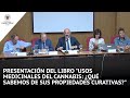 Presentación del libro "Usos medicinales del Cannabis: ¿qué sabemos de sus propiedades curativas?"