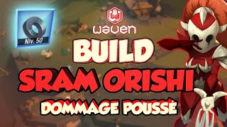 BUILD SRAM CISAILLE ORISHI COLLISION + CRAQUELEUR LEVEL 120 SUR WAVEN !