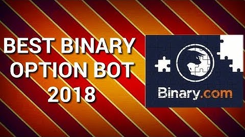 The Best Binary Options Bot 2018