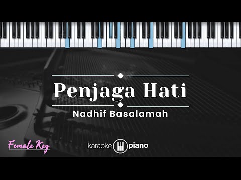 Penjaga Hati - Nadhif Basalamah