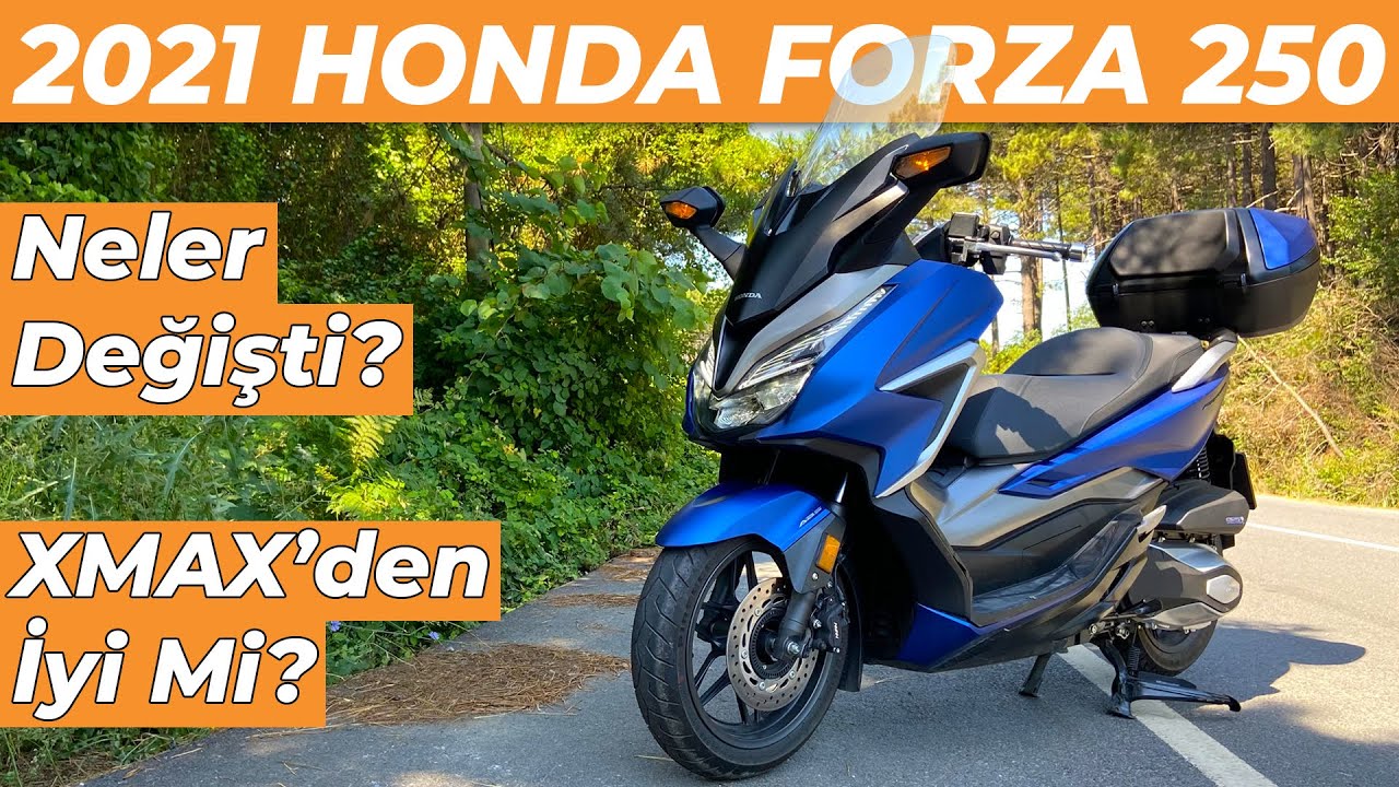 XMAX'den İyi Mi? 2021 Honda Forza 250 İncelemesi