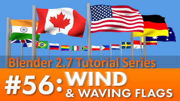 Blender 2.7 Tutorial #56 : Wind & Waving Flags