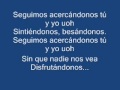 Wisin y Yandel-Algo me gusta de ti (con letra)