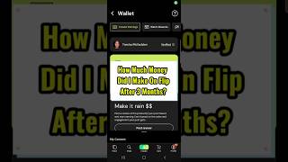 How I Made Money On Flip App In Just 3 Months?