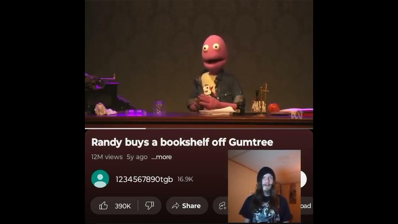 RANDY FELTFACE BUYS A BOOKSHELF OFF GUMTREE AMAZING STORYTELLING 💜🖤