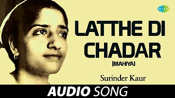 Latthe Di Chadar (Mahiya) | Surinder Kaur | Old Punjabi Songs | Punjabi Songs 2022
