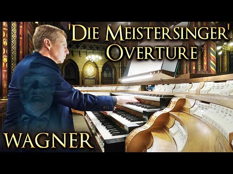 WAGNER OVERTURE DIE MEISTERSINGER VON NÜRNBERG ORGAN SOLO ARR JONATHAN SCOTT