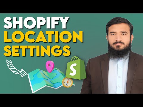 Shopify Locations Settings| How to Setup Location for Stock Inventory | Shopify Tutorials| Lesson 38