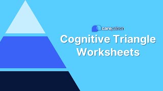 Cognitive Triangle Worksheets