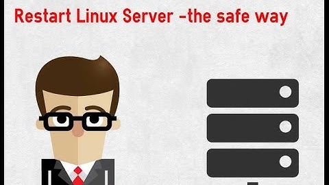 Restart Linux Server - the safe way