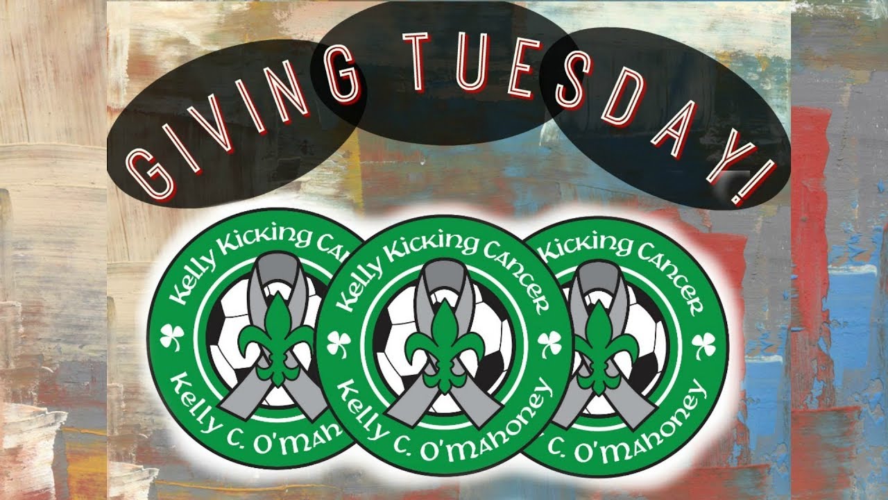 Giving Tuesday Kelly Kicking Cancer 