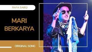 MARI BERKARYA - RAFA SABQI | Official Music Video