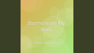 Download lagu Storms Inside My Veins