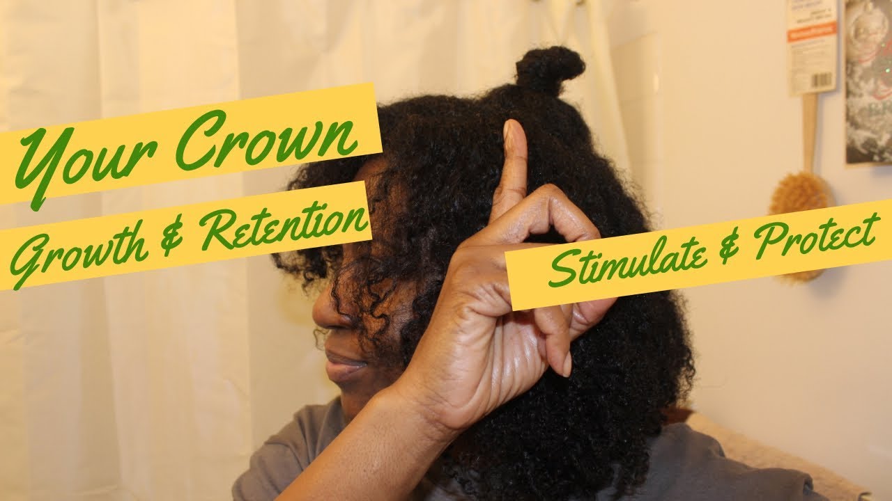 YOUR CROWN: 3 Simple Tips to Grow in & Maintain the Length of Your Crown