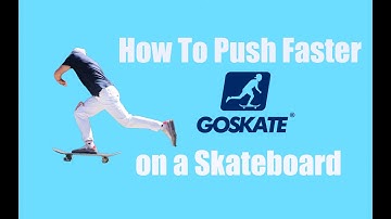 How To Push Faster On A Skateboard