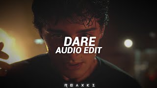 dare (slowed/best part!)- Sayfalse & TRXVELER & DJ ALIM [edit audio]