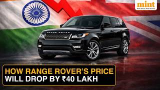 India Uk Fta Triggers Massive Range Rover Price Cuts Of Up To ₹40 Lakhs