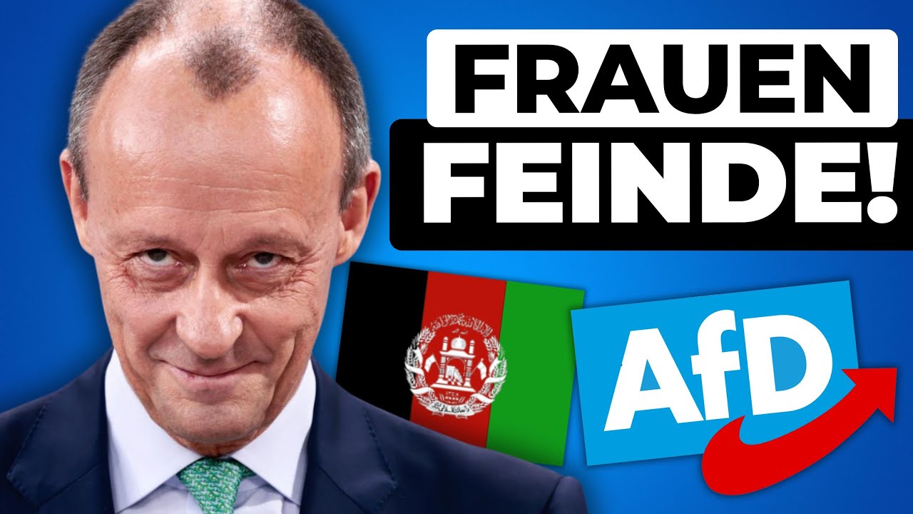 Die Frauenfeinde! Merz, AfD & Taliban!