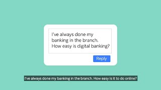 Digital Banking Q&A: How Easy is Digital Banking?