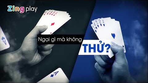 Tiến Lên ZingPlay - Chơi ngay nào