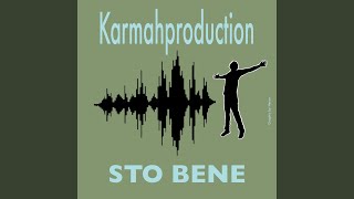 STO BENE - Karmah Production