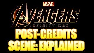 Avengers: Infinity War Post Credits Scene Explained